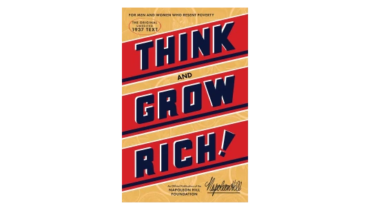Think and Grow Rich