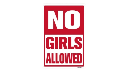 Home Decor Sign No Girls Allowed