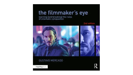 The Filmmaker's Eye 2nd Edition
