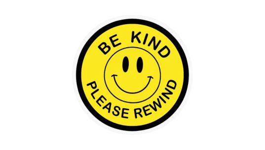 Be Kind Please Rewind Sticker