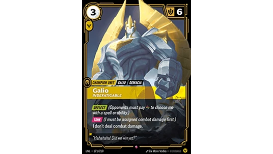 Galio, Indefatigable - Unleashed